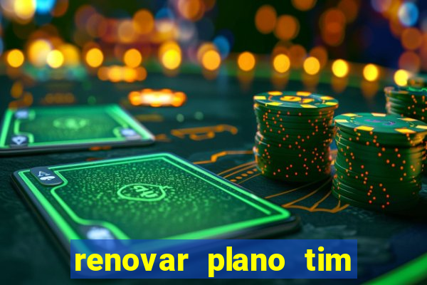 renovar plano tim beta por sms